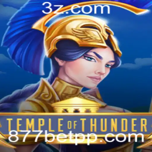 TempleofThunder: Descubra a Aventura Épica com o 877bet App
